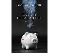 La nuit de la faillite: roman