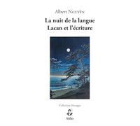 La nuit de la langue : Lacan et l'écriture