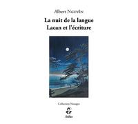 La nuit de la langue : Lacan et l'écriture