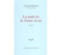 LA NUIT DE LA SAINT-JEAN DUHAMEL. GEORGES (Auteur)