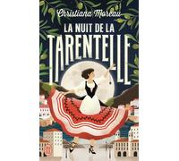 La nuit de la tarentelle - Christiana Moreau - J'ai Lu - Poche - Roman
