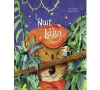 La Nuit de Lago Alia Cardyn (Auteur), Justine Gury (Auteur), Justine Gury (Illustration)
