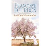 La nuit de l'amandier - Françoise Bourdon - Pocket - Poche - Roman