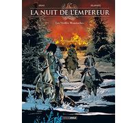 La Nuit de l'Empereur - vol. 01/2: Les vieilles moustaches