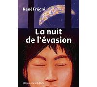 La nuit de l'évasion