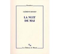 La nuit de mai - Clément Rosset - Minuit - broché - Essai