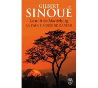 La nuit de Maritzburg La face cachée de Gandhi - Gilbert Sinoué - J'ai Lu - Poche - Roman