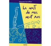 La nuit de mes 9 ans - Vincent Cuvellier - Rouergue - broché - Roman junior dès 9 ans