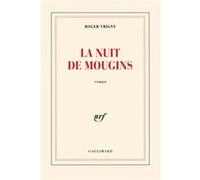 Roger Vrigny – La nuit de Mougins – broché – Gallimard