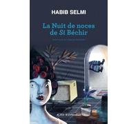 La nuit de noces de Si Béchir