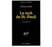 La nuit de St.-Pauli - Frank Göhre - Gallimard - Livre
