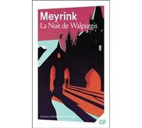 La Nuit de Walpurgis Gustav Meyrink (Auteur), Jean-Jacques Pollet (Edité par)