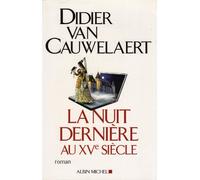 La Nuit dernière au XVe siècle