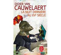 La Nuit dernière au XVème siècle