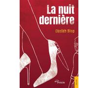 La Nuit dernière - Cheikh Diop - Jets D'encre - broché - Récit