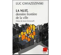 La nuit, dernière frontière de la ville