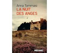 La Nuit des anges - Anna Tommasi - Préludes - broché - Roman