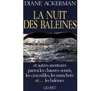 La nuit des baleines - Diane Ackerman - Grasset - broché - Livre