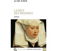 La nuit des beguines Aline Kiner (Auteur)