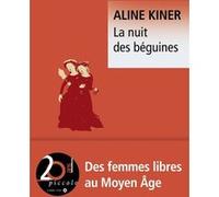 La nuit des béguines Aline Kiner (Auteur)