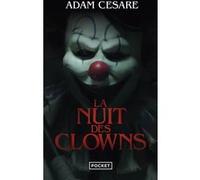 La Nuit des clowns Adam Cesare (Auteur), Justine Richard (Traduction)