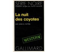 La nuit des coyottes - Lewis B. Patten - Gallimard - Poche - Roman