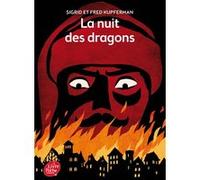 La nuit des dragons Sigrid Kupferman (Auteur), Fred Kupferman (Auteur)