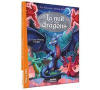 La nuit des dragons - tome 01 Les ombres rouges - Tome 1 Eric Sanvoisin (Auteur), Jérémie Fleury (Illustration), Marine Cazaux (Illustration)