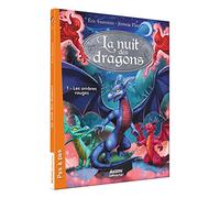 La nuit des dragons tome 1 - les ombres rouges