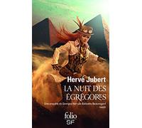 La nuit des égrégores – Une enquête de Georges Hercule Bélisaire Beauregard – Gallimard