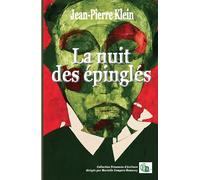 La nuit des épinglés - Jean-Pierre Klein - Douro - broché - Roman