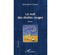 La nuit des étoiles rouges: Roman