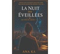 LA NUIT DES ÉVEILLÉES