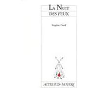 Eugène Durif – La Nuit des feux – Théâtre – Broché