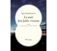 La nuit des juifs-vivants - Igor Ostachowicz - L'antilope - broché - Roman
