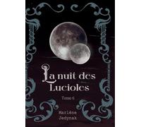 La nuit des Lucioles: cycle des loups-garous