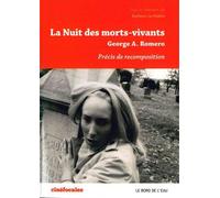 La Nuit des Morts-Vivants Precis de Recomposition - Barbara Le Maitre - Le Bord De L'eau Eds - broché - Etude