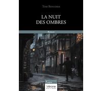 La nuit des ombres - Tom Boucher - Verone Eds - broché - Roman