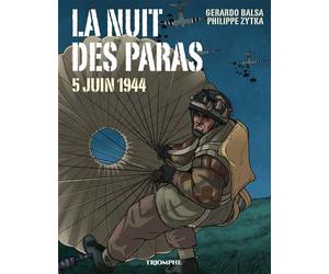 La Nuit des paras 5 juin 1944 - Gerardo Balsa - Triomphe Eds Du - broché - Bande dessinée