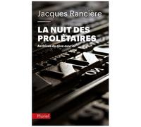 La Nuit Des Prolétaires - Archives Du Rêve Ouvrier