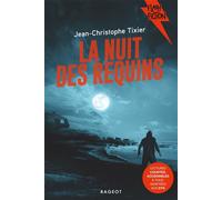 La nuit des requins - Jean-Christophe Tixier - Rageot - Poche - Roman junior