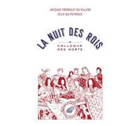 La Nuit des Rois: Colloque des morts