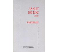 La nuit des rois [Perpignan, Théâtre de l'Envolée, juillet 1998] - William Shakespeare - Espaces 34 - broché - Théâtre