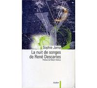 La Nuit des songes de René Descartes