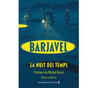 La Nuit des temps - Collector - René Barjavel - Presses De La Cite - broché - Roman