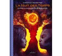 La Nuit des temps - édition prestige - René Barjavel - Phileas - relié - Bande dessinée