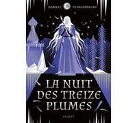 La nuit des treize plumes Isabelle Pandazopoulos (Auteur)