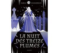 La nuit des treize plumes - Isabelle Pandazopoulos - Rageot Editeur - ebook (ePub) - Roman adolescent