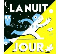 La Nuit devient jour