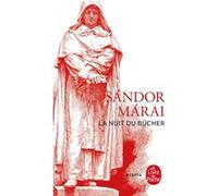 La Nuit du bûcher Sandor Marai (Auteur)